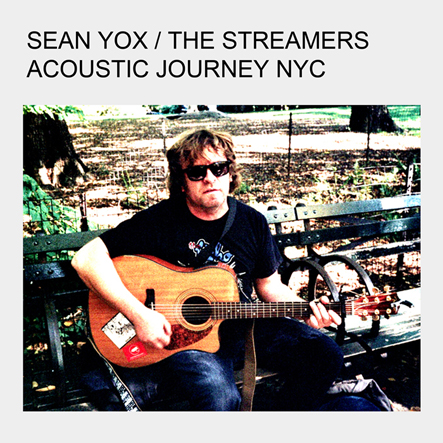 Sean Yox - The Streamers - Acoustic Journey